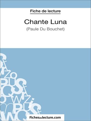 cover image of Chante Luna de Paule du Bouchet (Fiche de lecture)